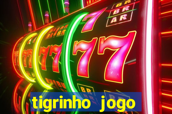 tigrinho jogo deposito minimo 1 real